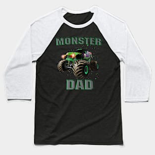 Monster Dad Monster Truck Are My Jam Monster Truck Lovers Baseball T-Shirt